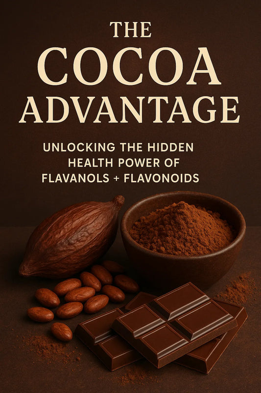 The Cocoa Advantage: Unlocking the Hidden Health Power of Flavanols + Flavonoids
